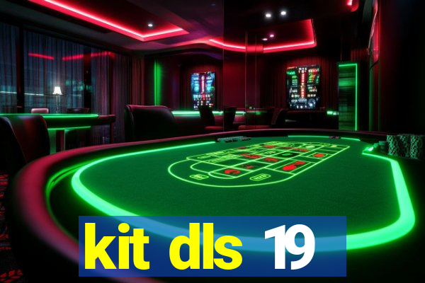 kit dls 19